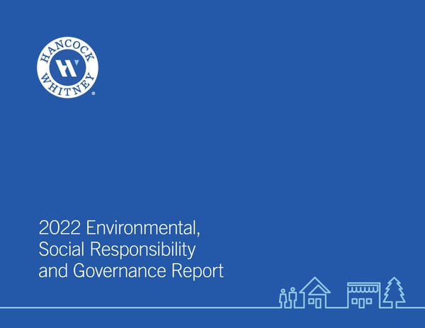 2022 Hancock Whitney ESG Report - Page 1